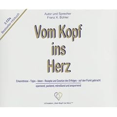 Vom Kopf ins Herz / H�rbuch