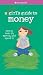 A Smart Girl's Guide to Money: How to Make It, Save It, And Spend It (American Girl) (American Girl Library)