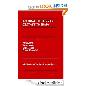 An Oral History of Gestalt Therapy