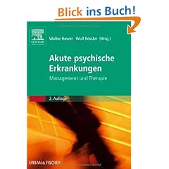 Akute psychische Erkrankungen: Management und Therapie