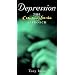 Depression: The Common Sense Approach