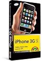 iPhone 3G S: Telefon. Musik. Video. Internet. GPS