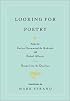 Looking for Poetry: Poems by Carlos Drummond de Andrade and Rafael Alberti and Songs from the Quechua