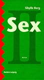 Sex II - Sibylle Berg