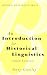 Book An Introduction to Historical Linguistics
