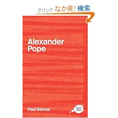 The Complete Critical Guide to Alexander Pope (Complete Critical Guide to English Literature)