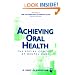 Achieving Oral Health: The Social Context of Dental Care