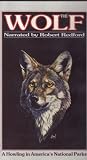 The Wolf: A Howling in America's National Parks