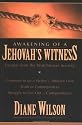 Awakening of a Jehovah's Witness: Escape from the Watchtower Society