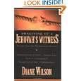 Awakening of a Jehovah's Witness: Escape from the Watchtower Society by  Diane Wilson