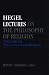 Book Lectures on the Philosophy of Religion, Vol. III: The Consummate Religion (Lectures on the Philosophy of Religion)