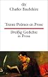 Trente po�mes en prose Drei�ig Gedichte in Prosa