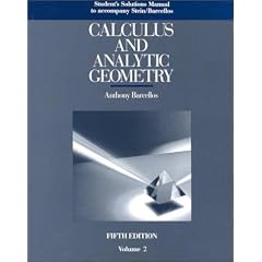Student Solutions Manual, Volume 2, to accompany Calculus and Analytic Geometry