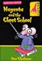 Magenta and the Ghost School (Rockets: Haunted Mouse S.)