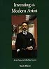 Inventing the Modern Artist: Art and Culture in Gilded Age America