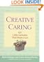 Creative Caring:  825 Little Gestures That Mean A Lot