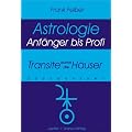 Transite durch die H�user: Anf�nger bis Profi