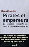 Pirates et Empereurs : Le Terrorisme international dans le monde actuel