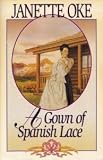 A Gown of Spanish Lace (Women of the West #11)