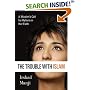 The Trouble with Islam : A Muslim's Call for Reform in Her Faith