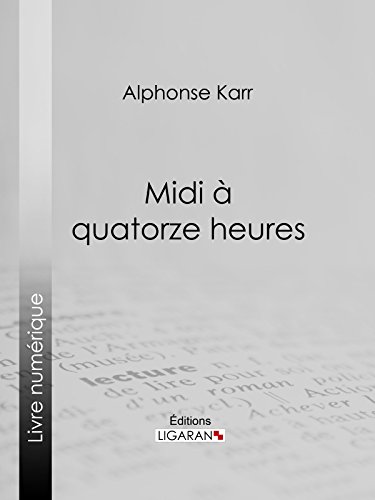 Midi à quatorze heures (French Edition)