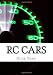 RC Cars: All About Nitro RC Cars, Gas RC Cars, Electric RC Cars and More!