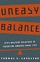 Uneasy Balance: Civil-Military Relations in Peacetime America since 1783 Uneasy Balance: Civil-Military Relations in Peacetime America since 1783