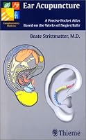 Ear Acupuncture: A Precise Pocket Atlas