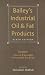 Bailey's Industrial Oil and Fat Products, Industrial and Nonedible Products from Oils and Fats (Bailey's Industrial Oil and Fat Productis) (Volume 6)