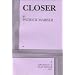 Closer - Acting Edition
