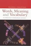 Words, Meaning and Vocabulary: An Introduction to Modern English Lexicology (Open Linguistics Series)