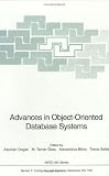Advances in Object-Oriented Database Systems (NATO ASI Series / Computer and Systems Sciences)