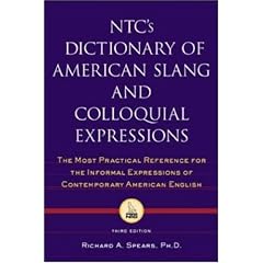Ntc's Dictionary of American Slang and Colloquial Expressions