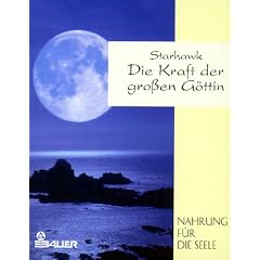 Die Kraft der Gro�en G�ttin