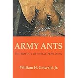 Army Ants: The Biology of Social Predation
