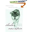 Shadow Mountain: A Memoir of Wolves, a Woman, and the Wild