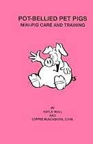Pot-Bellied Pet Pigs: Mini-Pig Care And Training