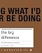 Book The Big Difference: Life Works When You Choose It