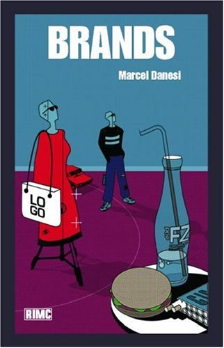Brands (Routledge Introductions to Media and Communications)
