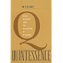 Quintessence: Basic Readings from the Philosophy of W. V. Quine