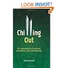 Chilling Out: The Cultural Politics of Substance Consumption, Youth and Drug Policy