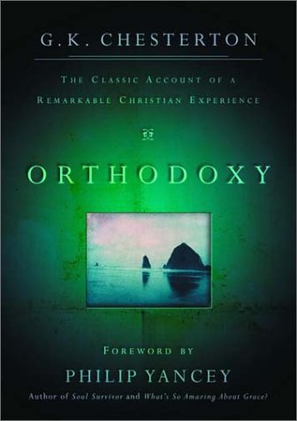 Orthodoxy: The Classic Account of a Remarkable Christian Experience (The Wheaton Literary Series) under Orthodoxy in The Books Store