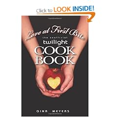 Love at First Bite: The Unofficial Twilight Cookbook
