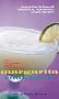 The El Paso Chile Company Margarita Cookbook