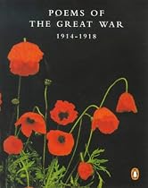 Poems of the Great War: 1914-1918 (Penguin Twentieth Century Classics)