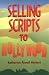 Book Selling Scripts to Hollywood