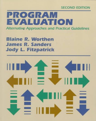 Textbook Cover for Program Evaluation: Alternative Approaches and Practical Guidelines