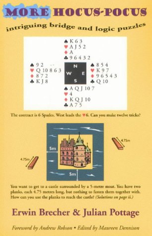  : More Hocus-pocus: Intriguing Bridge and Logic Puzzles