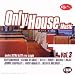 Only House Music Vol.3 Only House Music Vol.3