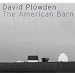 David Plowden: The American Barn